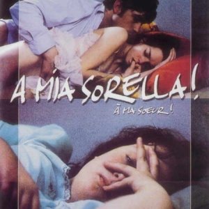 A Mia Sorella Film Trama Cast Foto News Movieplayer It