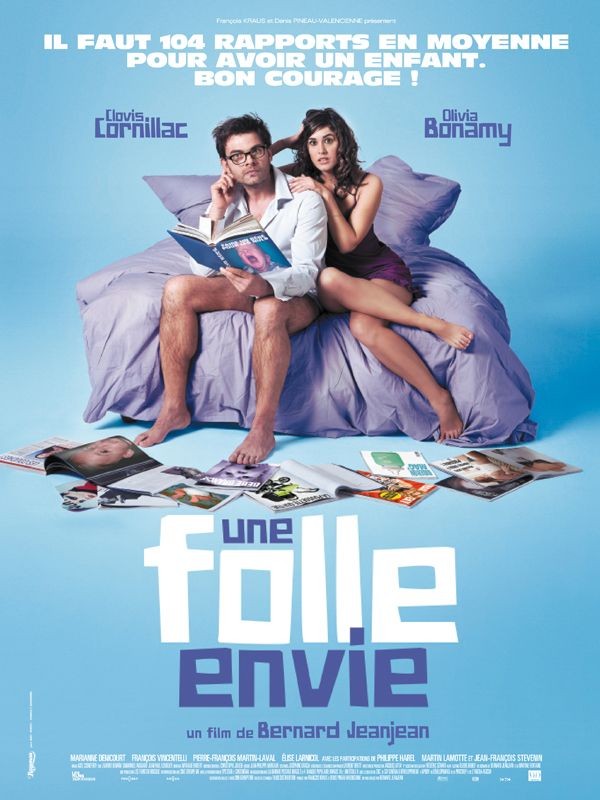 Une Folle Envie Streaming La locandina di Une folle envie: 200749 - Movieplayer.it