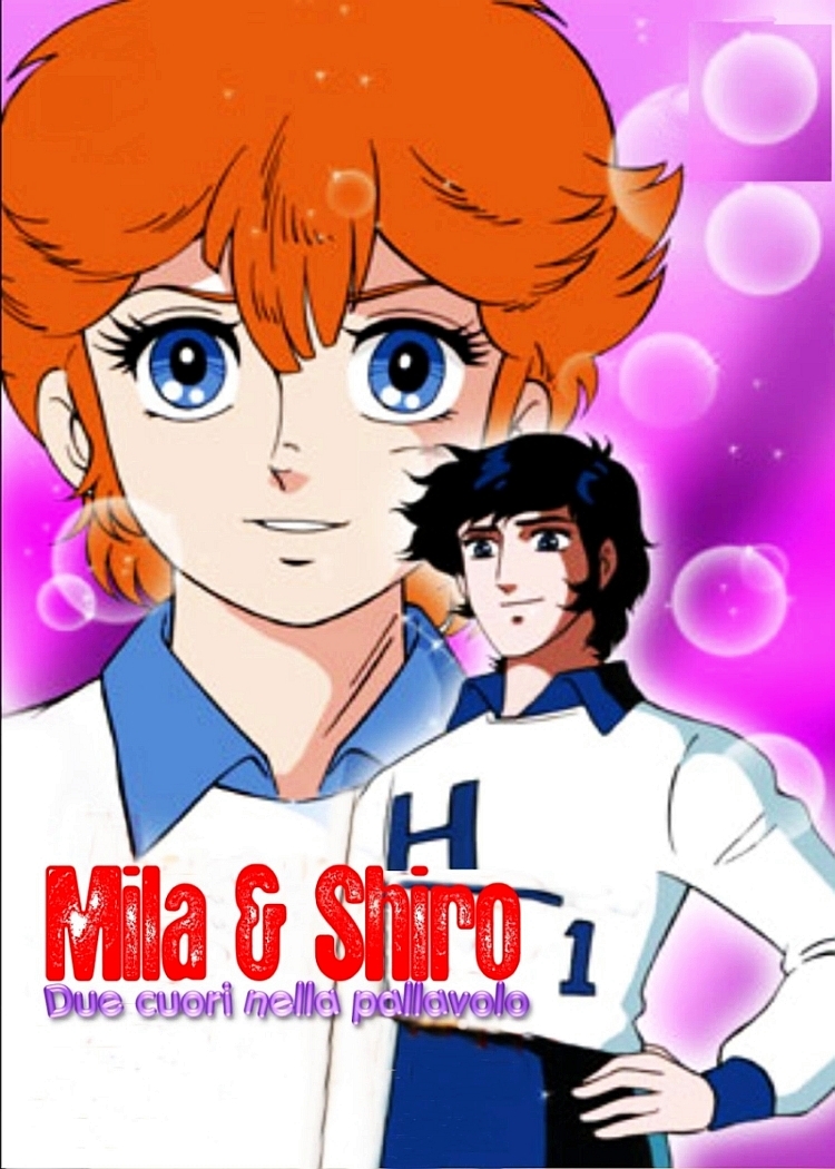 Mila & Shiro,due cuori nella pallavolo