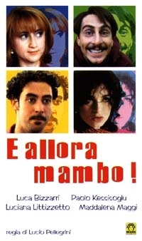 Locandina di E allora mambo!
