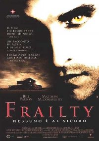 Locandina di Frailty - Nessuno è al sicuro