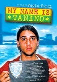 Locandina di My name is Tanino