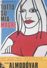 La locandina di Tutto su mia madre