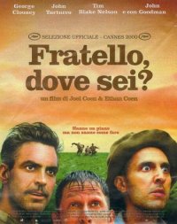 Locandina di Fratello, dove sei?