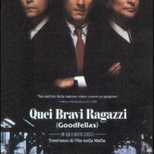 La locandina di Quei bravi ragazzi