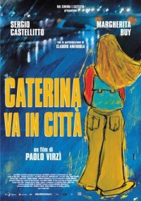 Locandina di Caterina va in città