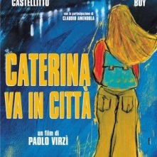 La locandina di Caterina va in città