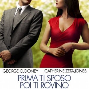 La locandina di Prima ti sposo, poi ti rovino