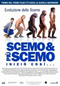 La locandina di Scemo & più scemo - Iniziò così