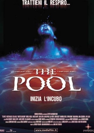 La locandina di The pool - Inizia l'incubo