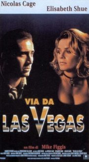 La locandina di Via da Las Vegas