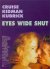 Eyes wide shut