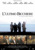 La locandina di L'ultimo bicchiere