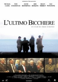 Locandina di L'ultimo bicchiere