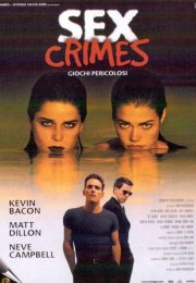 La locandina di Sex crimes - giochi pericolosi