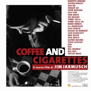 La locandina di Coffee & Cigarettes
