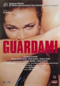 Locandina di Guardami