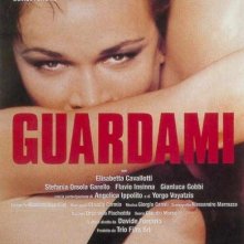 La locandina di Guardami