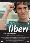 La locandina di Liberi