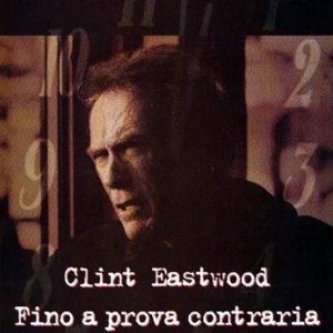 La locandina di Fino a prova contraria