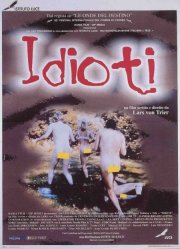 La locandina di Idioti