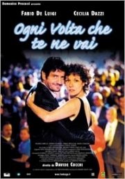 La locandina di Ogni volta che te ne vai