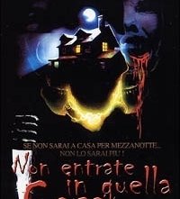 La locandina di Non entrate in quella casa