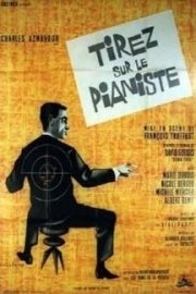 La locandina di Tirate sul pianista