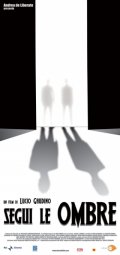 La locandina di Segui le ombre