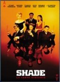 La locandina di Shade