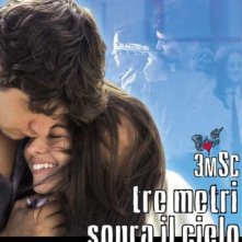 La locandina di Tre metri sopra il cielo