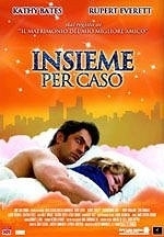 La locandina di Insieme per caso