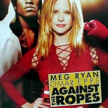 La locandina di Against the Ropes