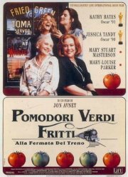 La locandina di Pomodori verdi fritti alla fermata del treno