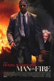 La locandina di Man on fire - Il fuoco della vendetta
