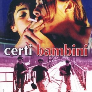 La locandina di Certi bambini