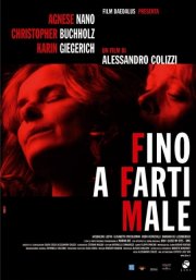 La locandina di Fino a farti male