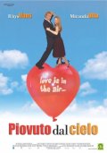 La locandina di Piovuto dal cielo