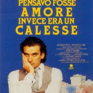La locandina di Pensavo fosse amore invece era un calesse