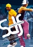 La locandina di SDF - Street Dance Fighters