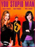 La locandina di You Stupid Man