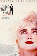 La locandina di Who's That Girl?