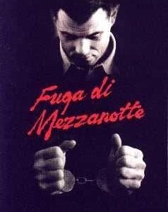 La locandina di Fuga di mezzanotte