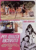 La locandina di Per grazia ricevuta
