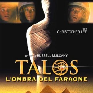 La locandina di Talos - L'ombra del faraone