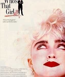 La locandina di Who's That Girl?