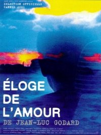 Locandina di Éloge de l'amour