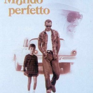 La locandina di Un mondo perfetto