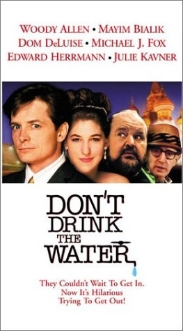 La locandina di Don't Drink the Water