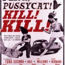 La locandina di Faster, Pussycat! Kill! Kill!